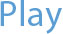 Play