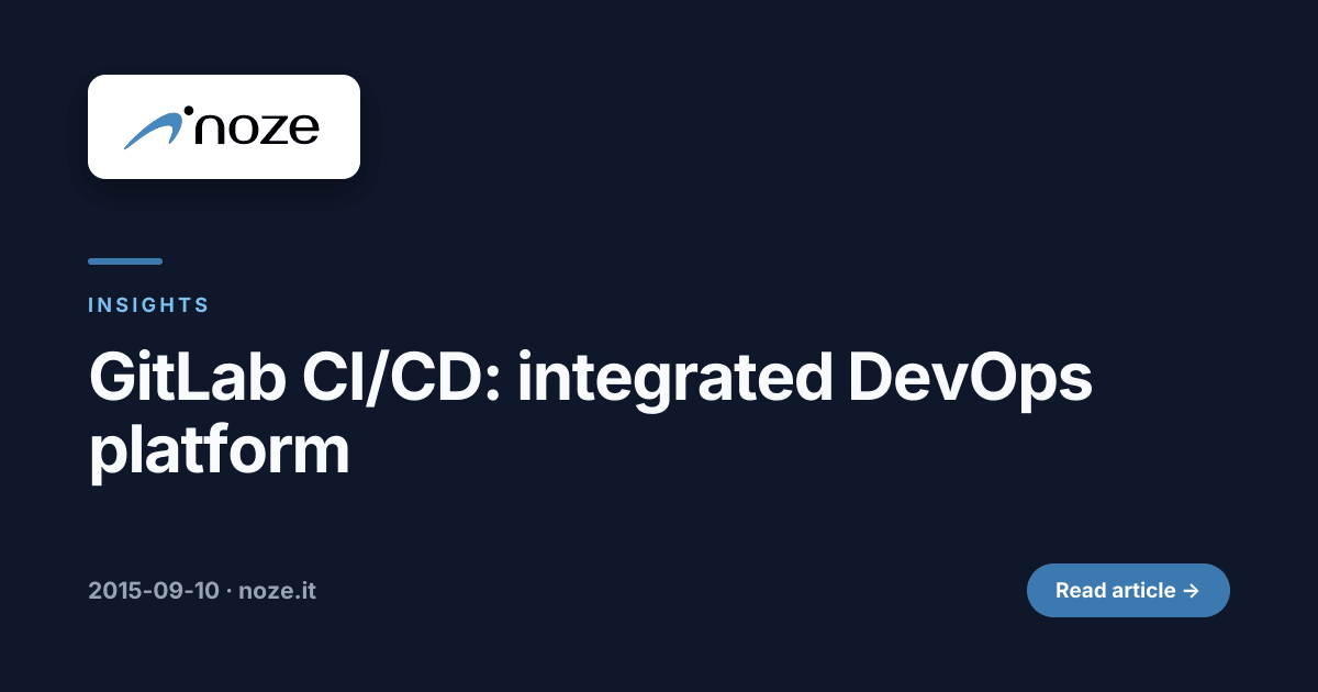 GitLab CI/CD: integrated DevOps platform | noze
