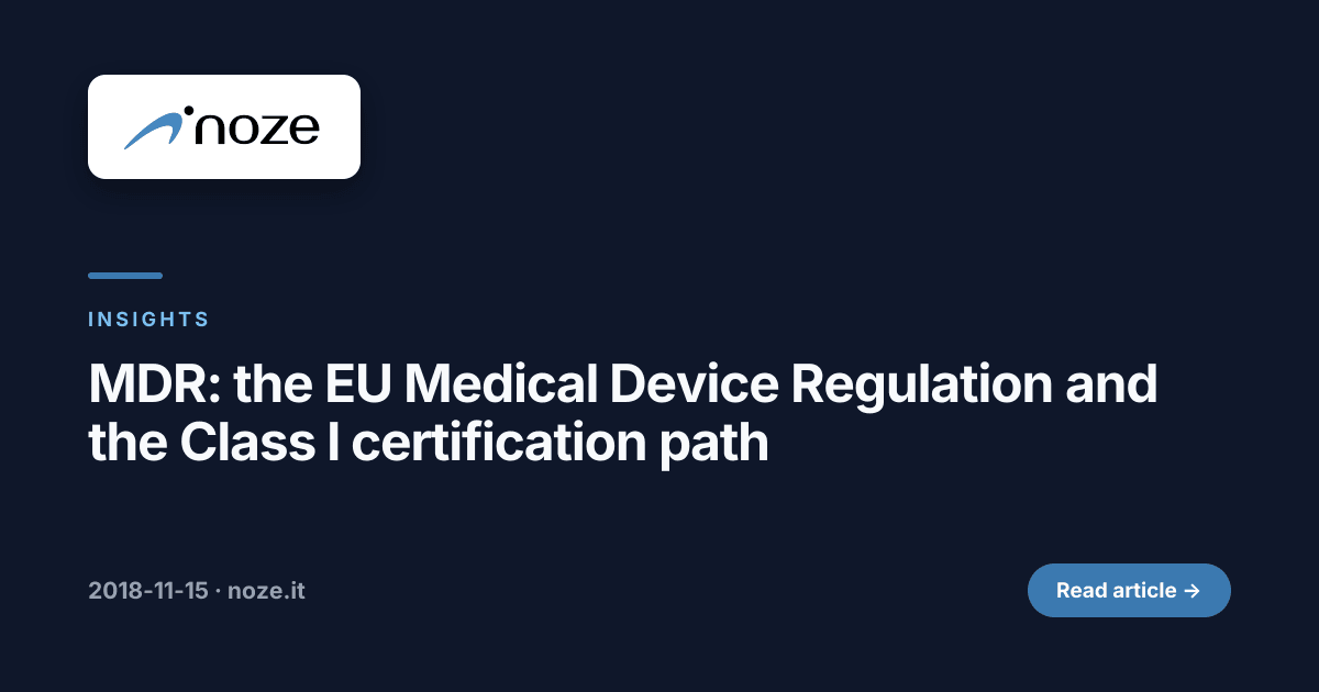 MDR: the EU Medical Device Regulation and the Class I certification ...