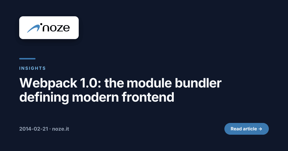 Webpack 1.0: the module bundler defining modern frontend | noze