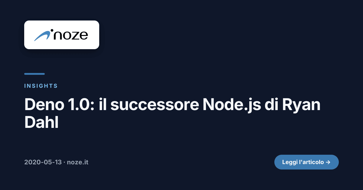 Deno 1.0: il successore Node.js di Ryan Dahl | noze