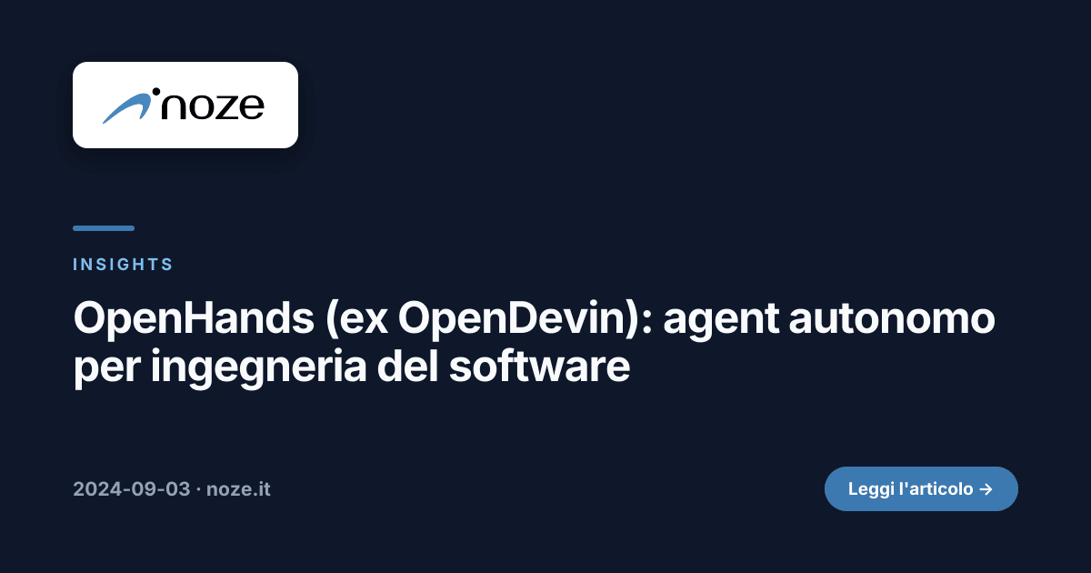 OpenHands (ex OpenDevin): agent autonomo per ingegneria del software | noze