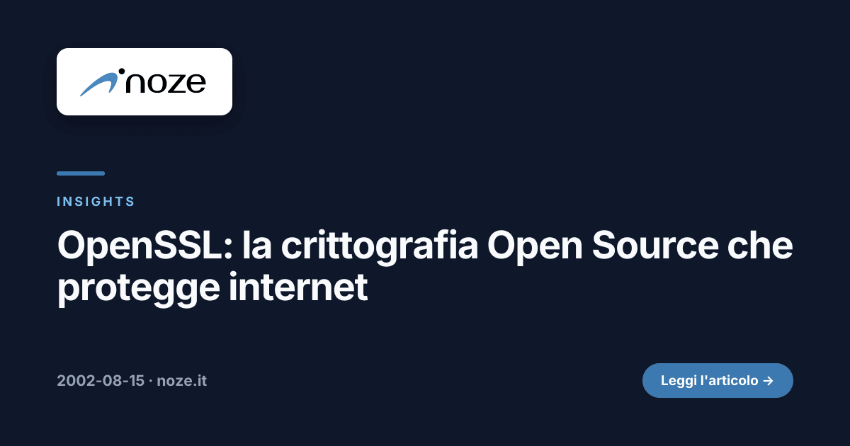 OpenSSL: la crittografia Open Source che protegge internet | noze
